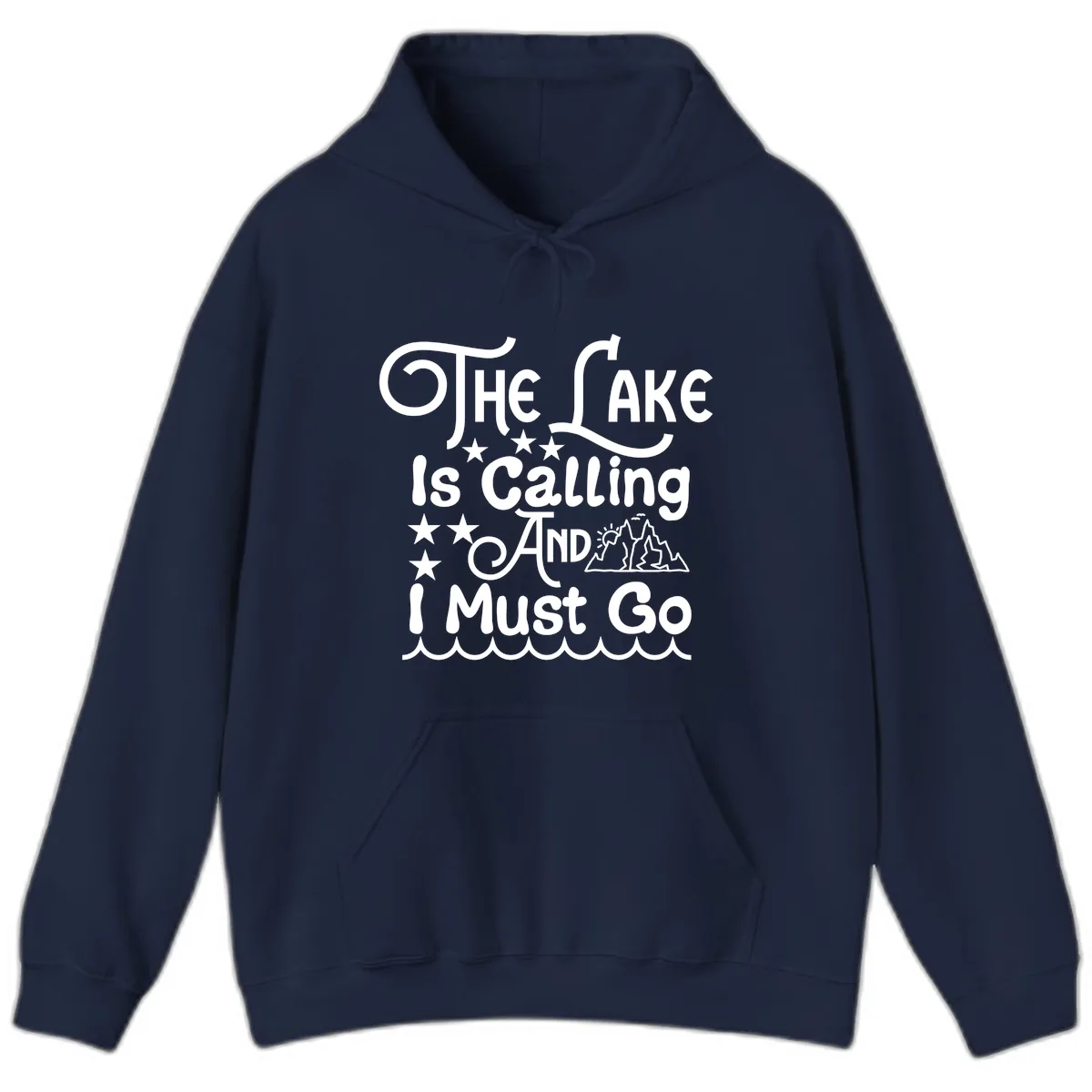 The Lake Is Calling And I Must Go Hoodie in Navy