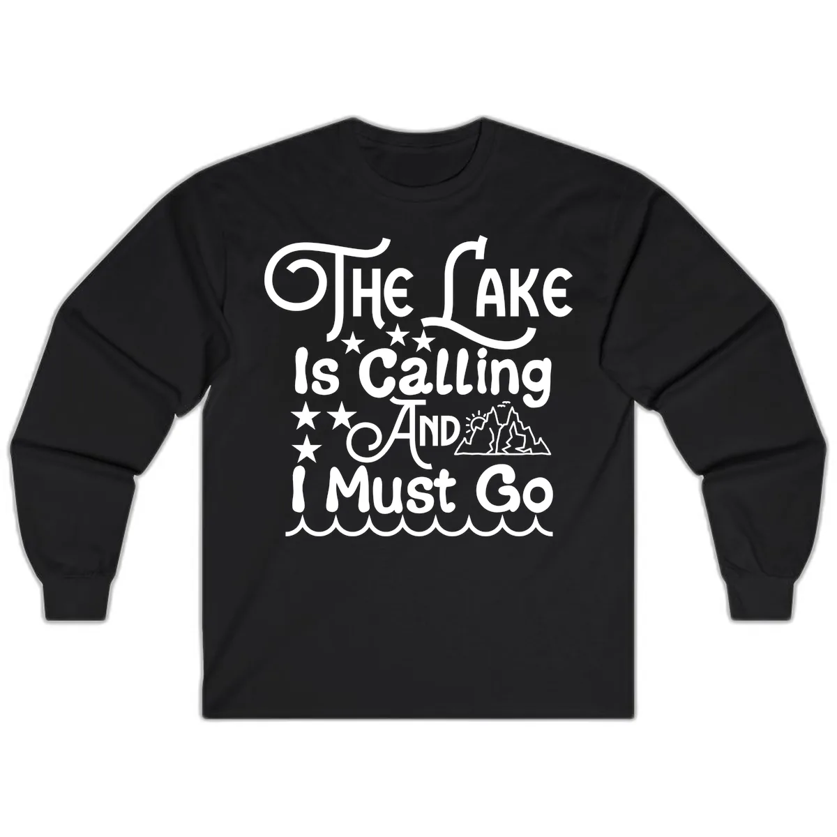 The Lake Is Calling And I Must Go Long Sleeve in Black