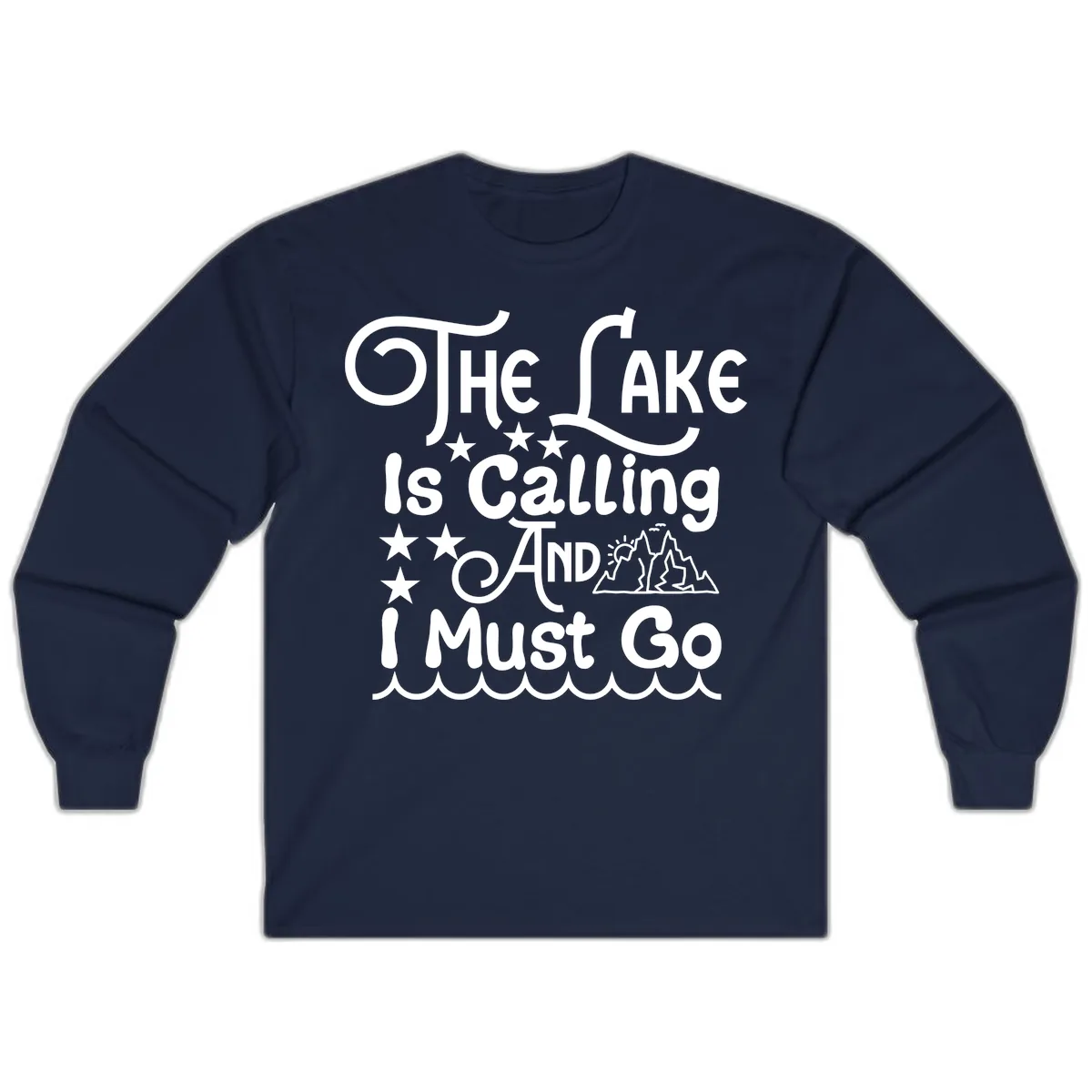The Lake Is Calling And I Must Go Long Sleeve in Navy