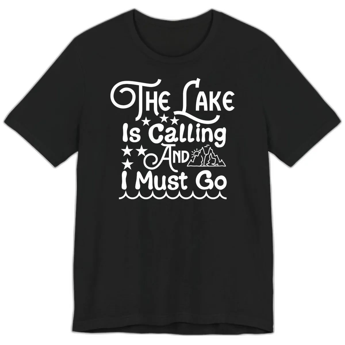 The Lake Is Calling And I Must Go Premium T-Shirt in Black