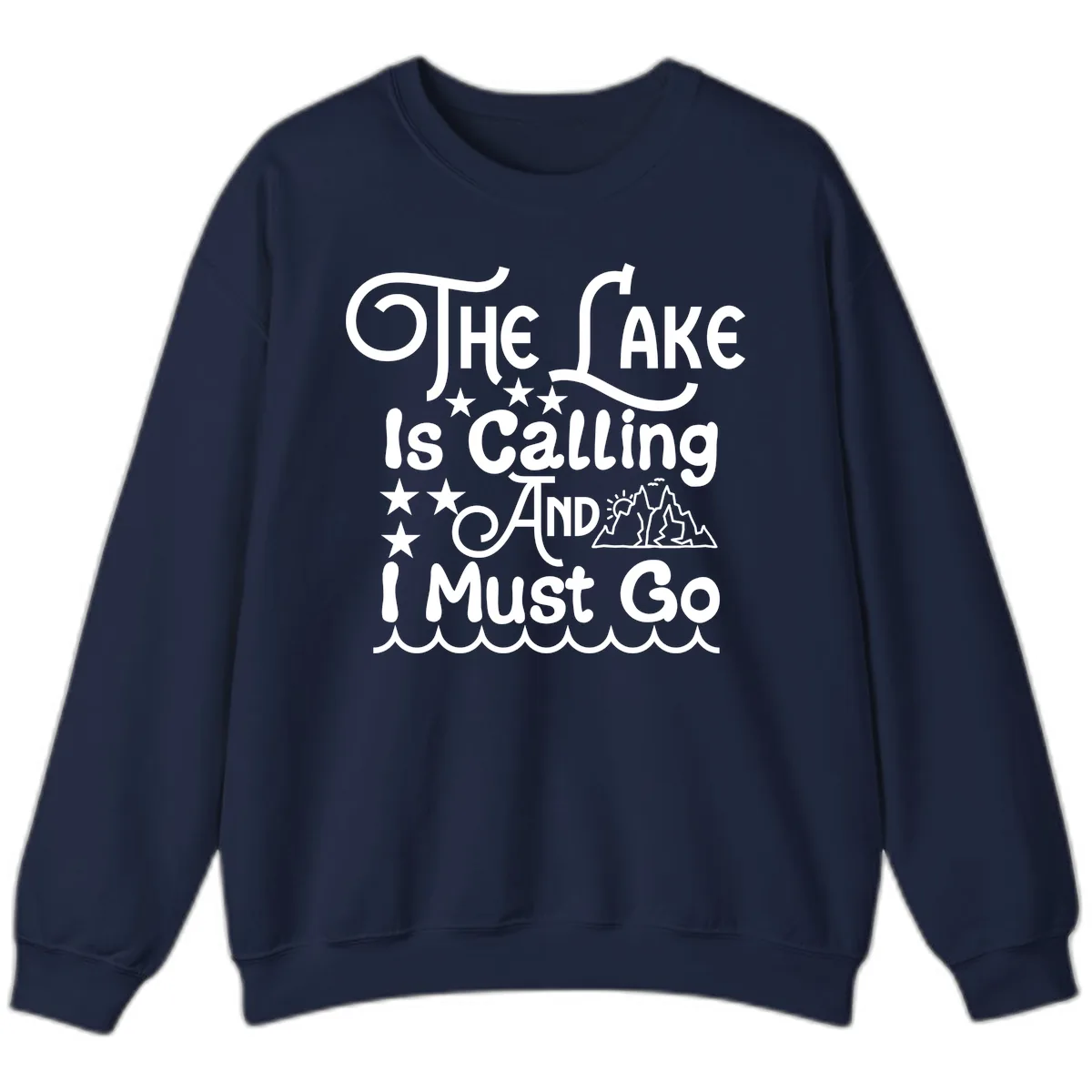 The Lake Is Calling And I Must Go Sweatshirt in Navy