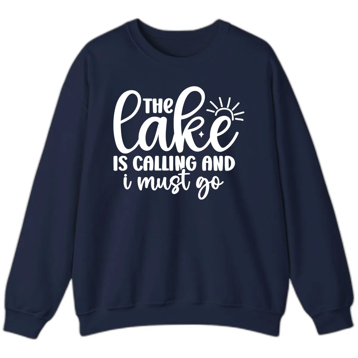 The Lake Is Calling And I Must Go Sweatshirt in Navy