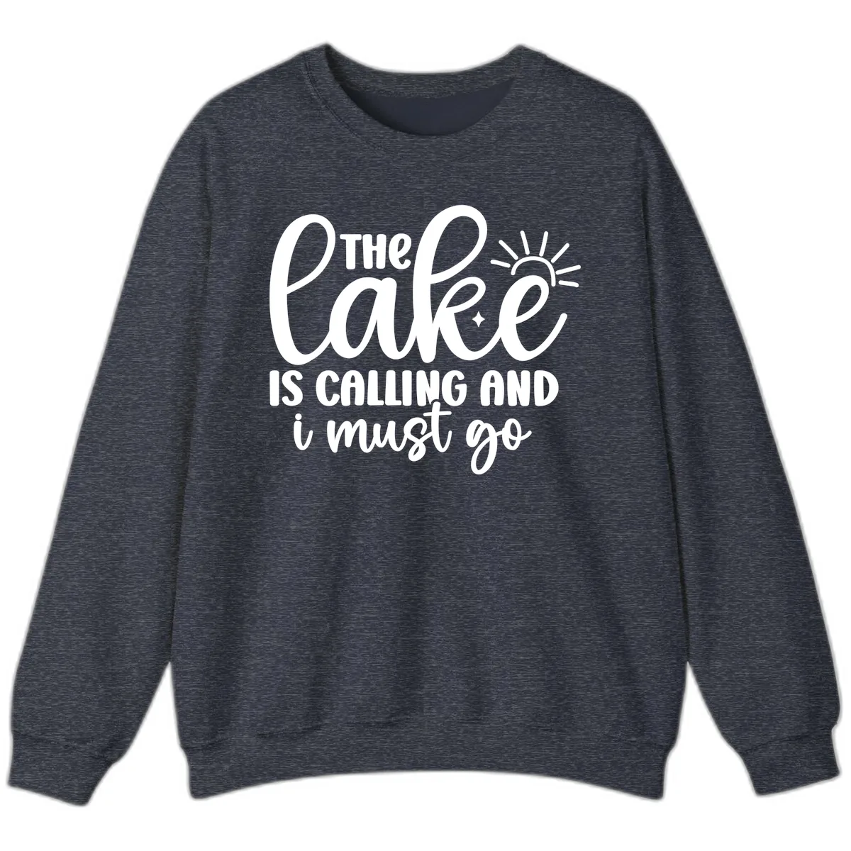 The Lake Is Calling And I Must Go Sweatshirt in Heather Sport Dark Navy
