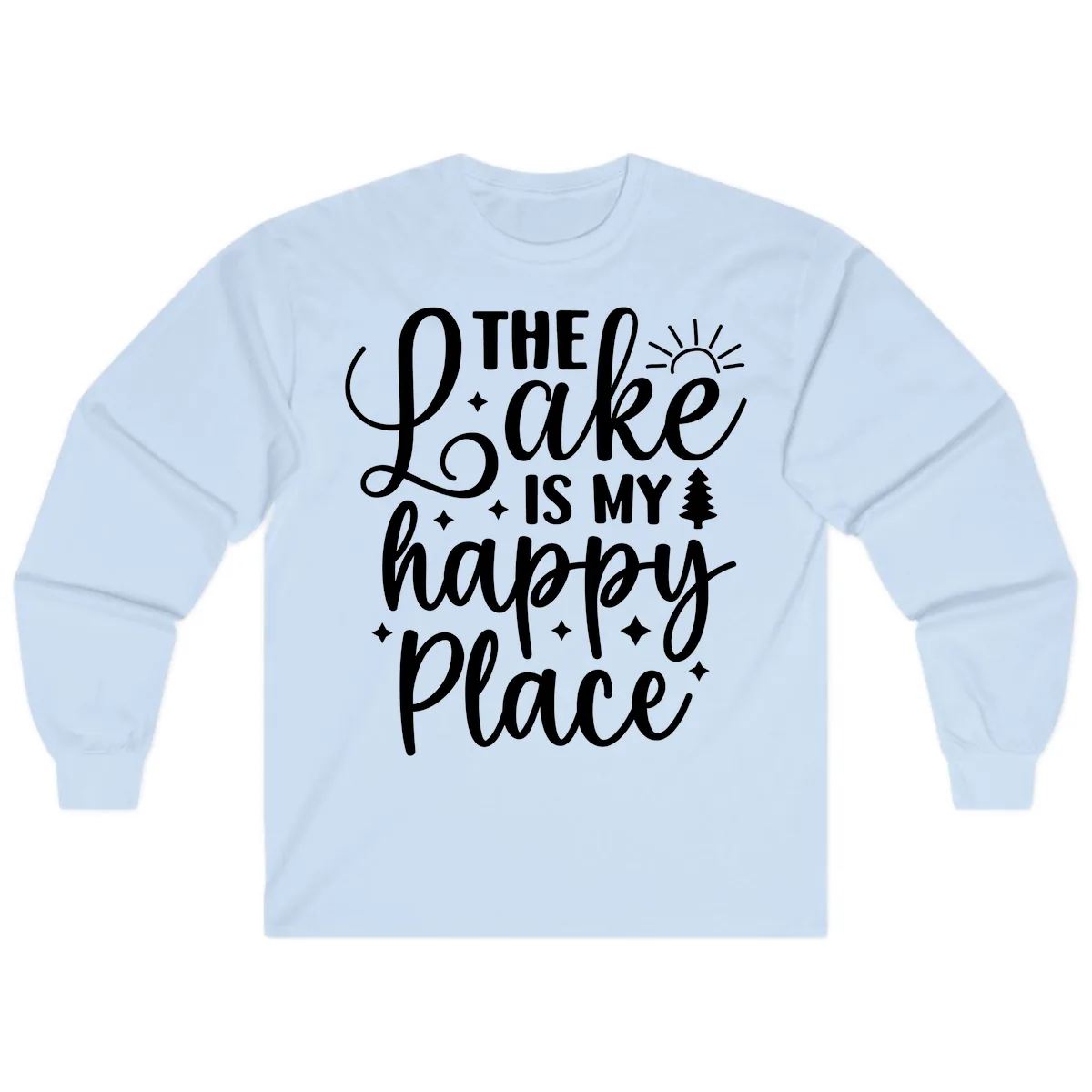 The Lake Is My Happy Place Long Sleeve in Light Blue