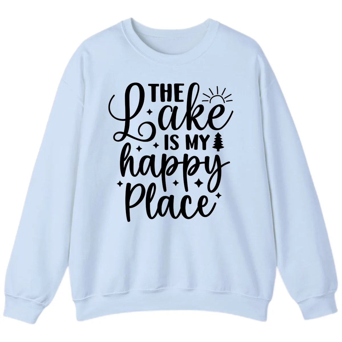The Lake Is My Happy Place Sweatshirt in Light Blue