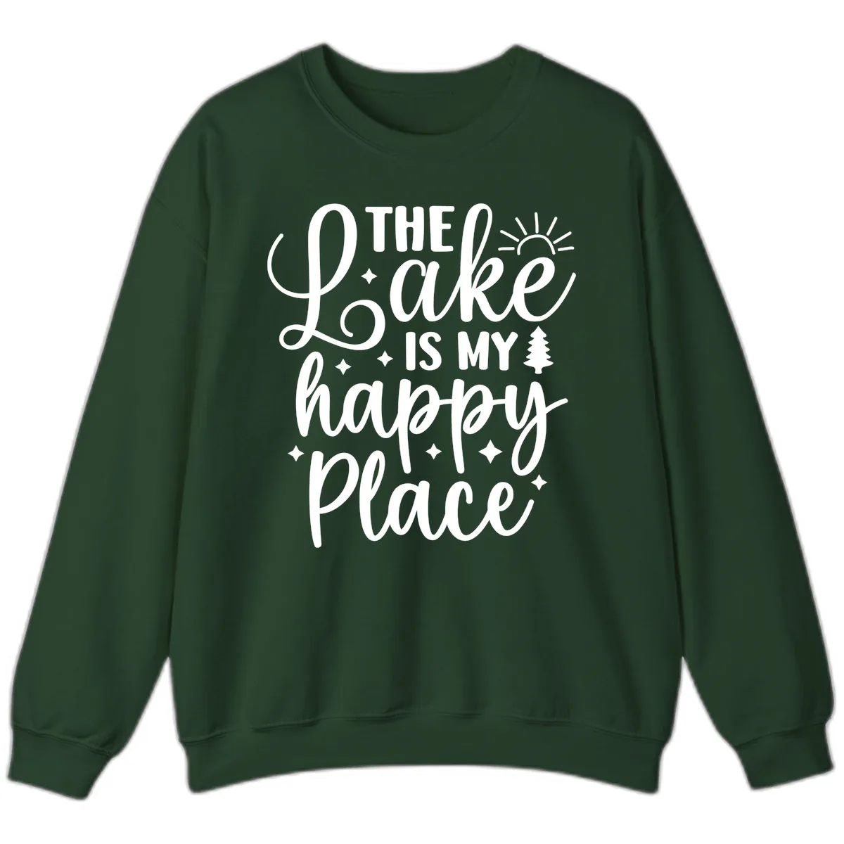 The Lake Is My Happy Place Sweatshirt in Forest Green