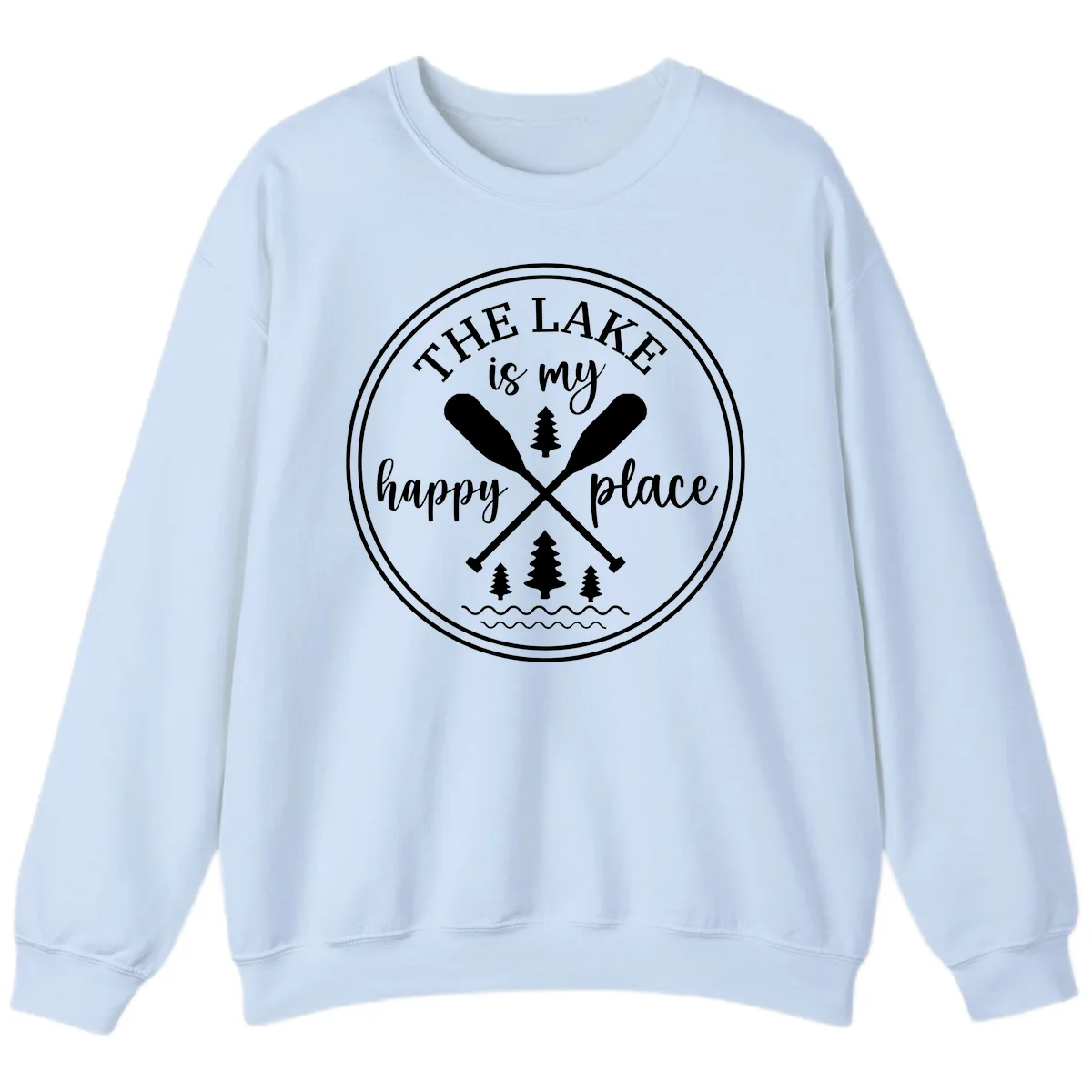The Lake Is My Happy Place Design Sweatshirt in Light Blue