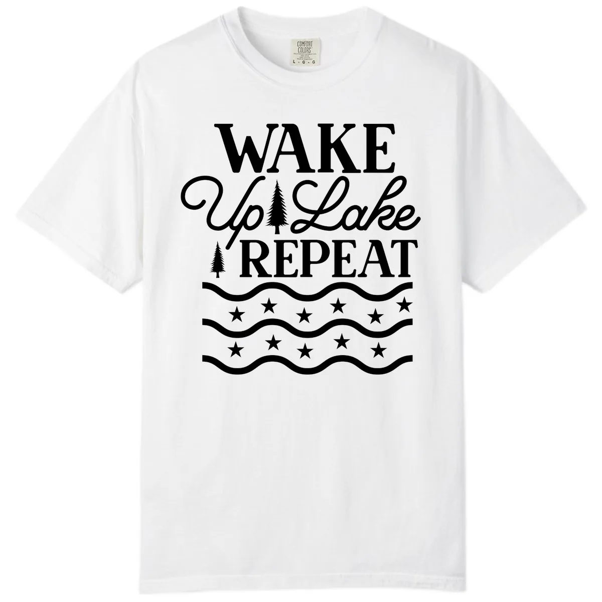 Wake Up Lake Repeat Lifestyle Design Comfort Color in White