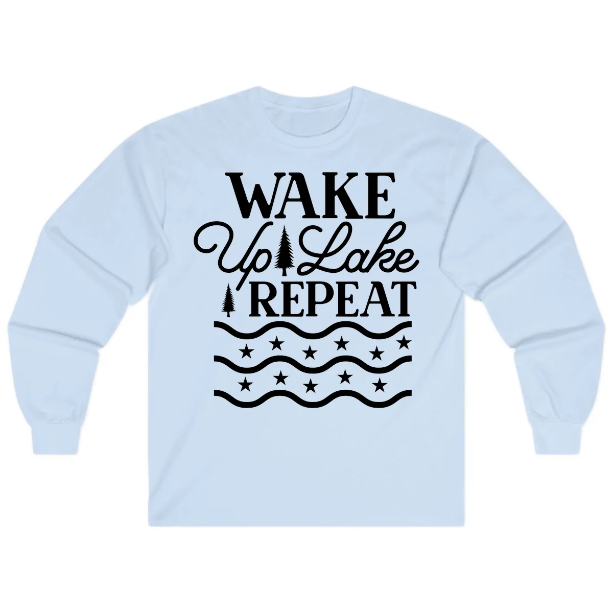 Wake Up Lake Repeat Lifestyle Design Long Sleeve in Light Blue