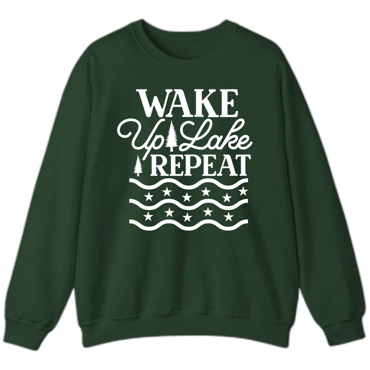 Wake Up Lake Repeat Lifestyle Design Sweatshirt in Forest Green