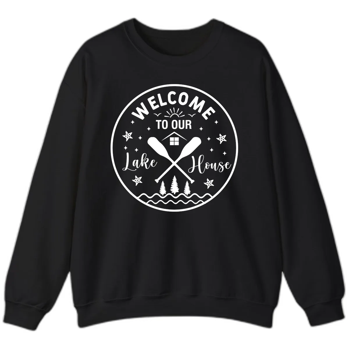Welcome To Our Lake House Round Design Sweatshirt in Black