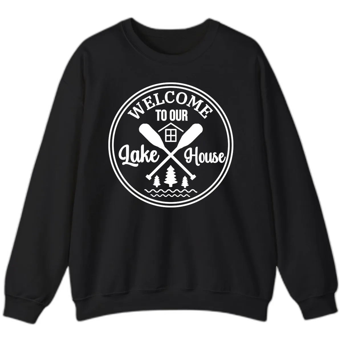 Welcome To Our Lake House Design Sweatshirt in Black