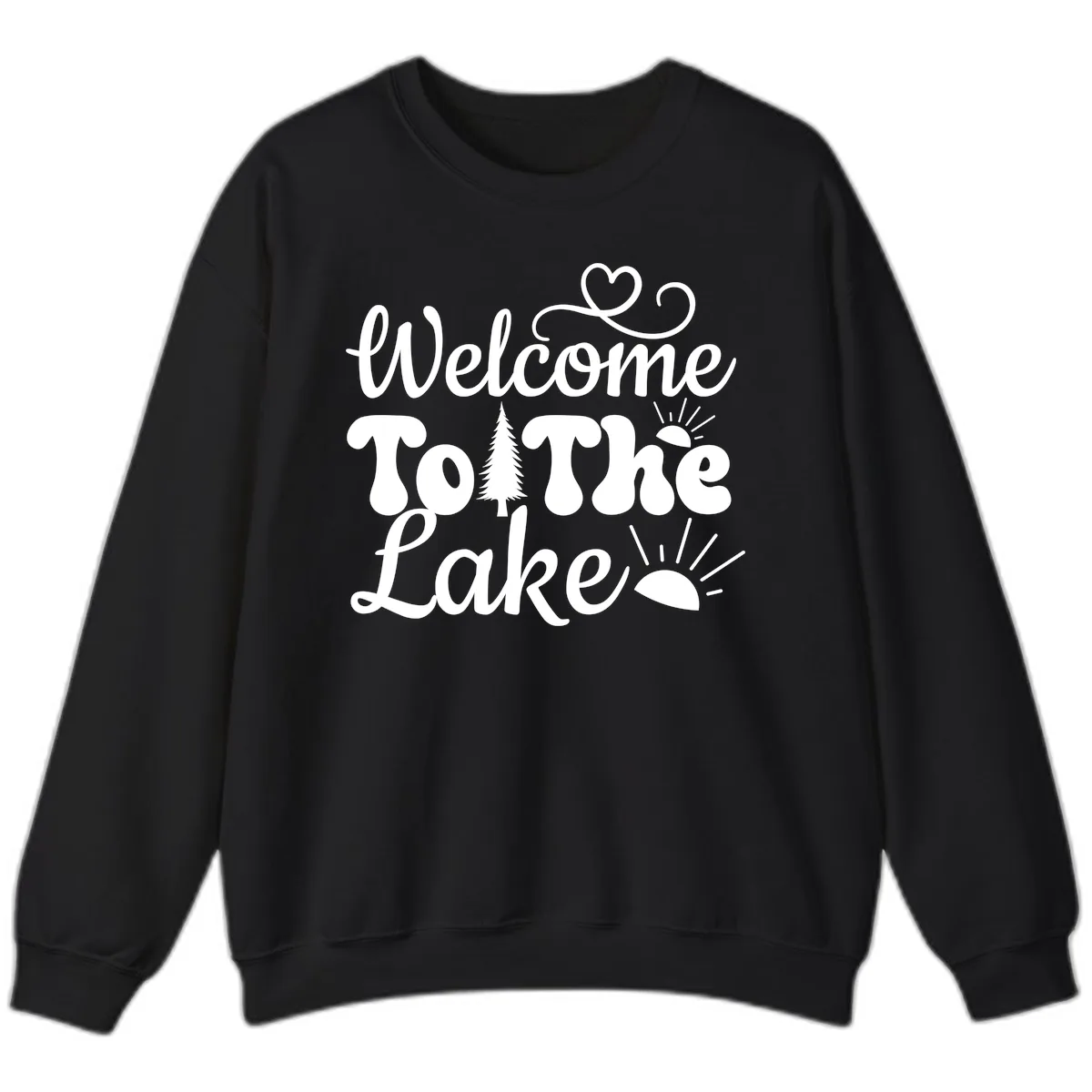 Welcome To The Lake Typography Design Sweatshirt in Black