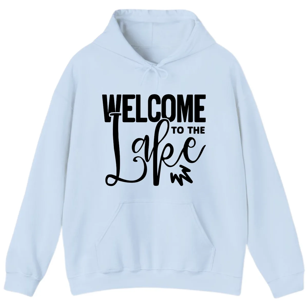 Welcome To The Lake Typography Design Hoodie in Light Blue