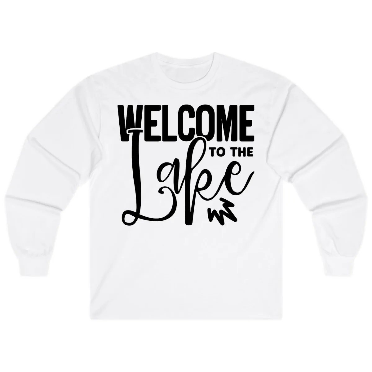 Welcome To The Lake Typography Design Long Sleeve in White