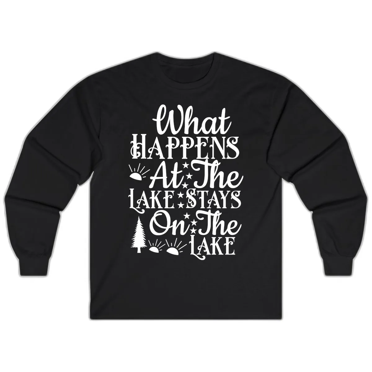 What Happens At The Lake Long Sleeve in Black