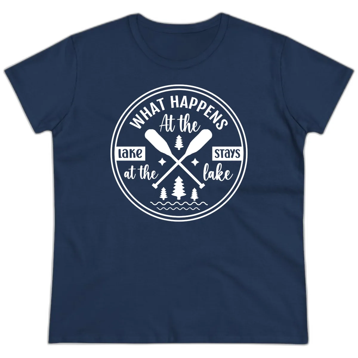 What Happens At The Lake Stays At The Lake Design Ladies Tee in Navy