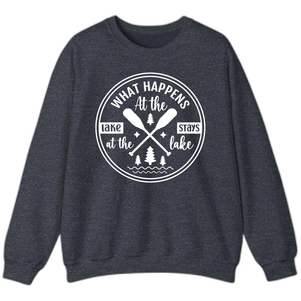 What Happens At The Lake Stays At The Lake Design Sweatshirt in Heather Sport Dark Navy