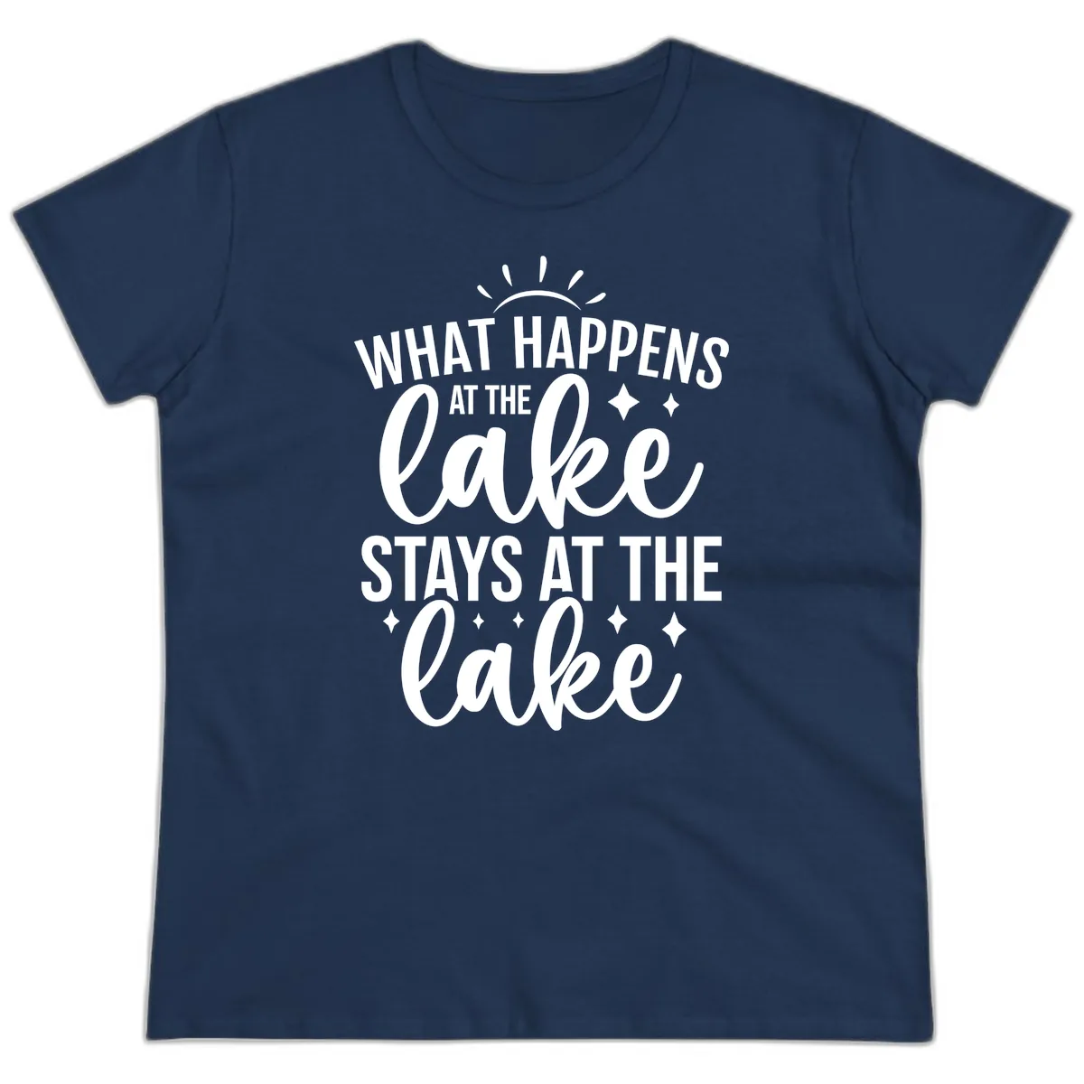 What Happens At The Lake Stays At The Lake Ladies Tee in Navy