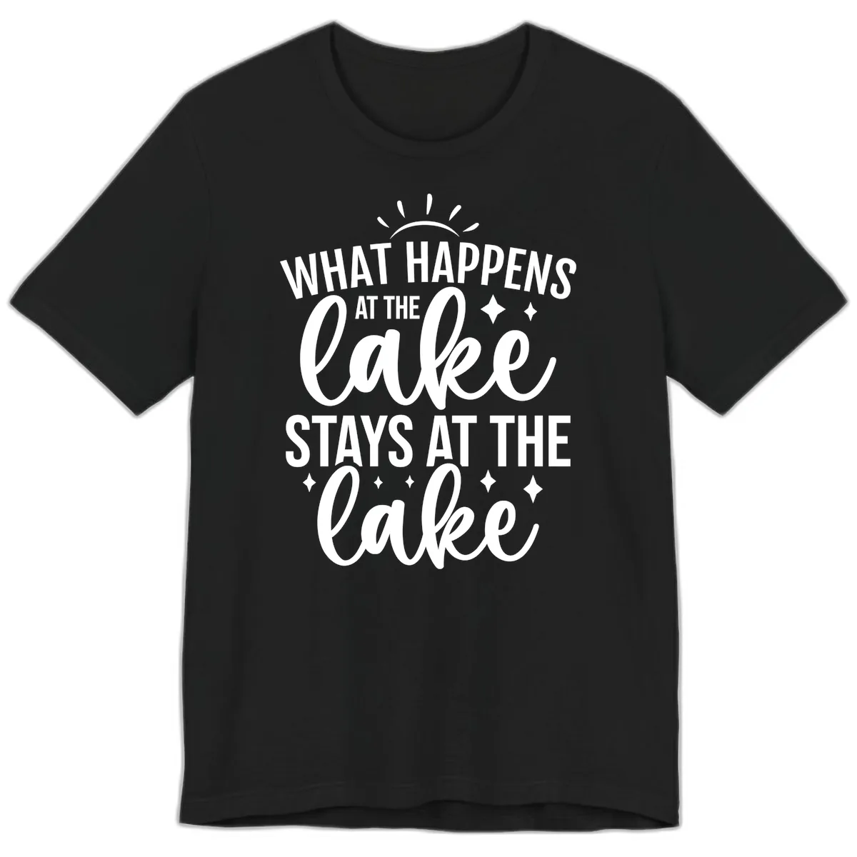 What Happens At The Lake Stays At The Lake Premium T-Shirt in Black