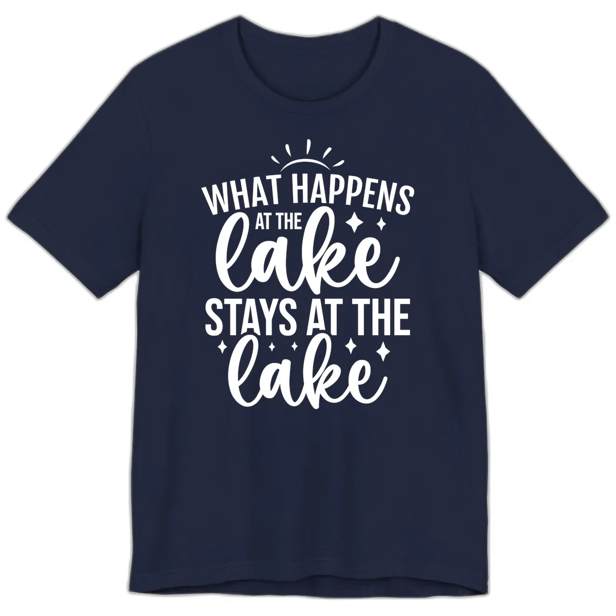 What Happens At The Lake Stays At The Lake Premium T-Shirt in Navy