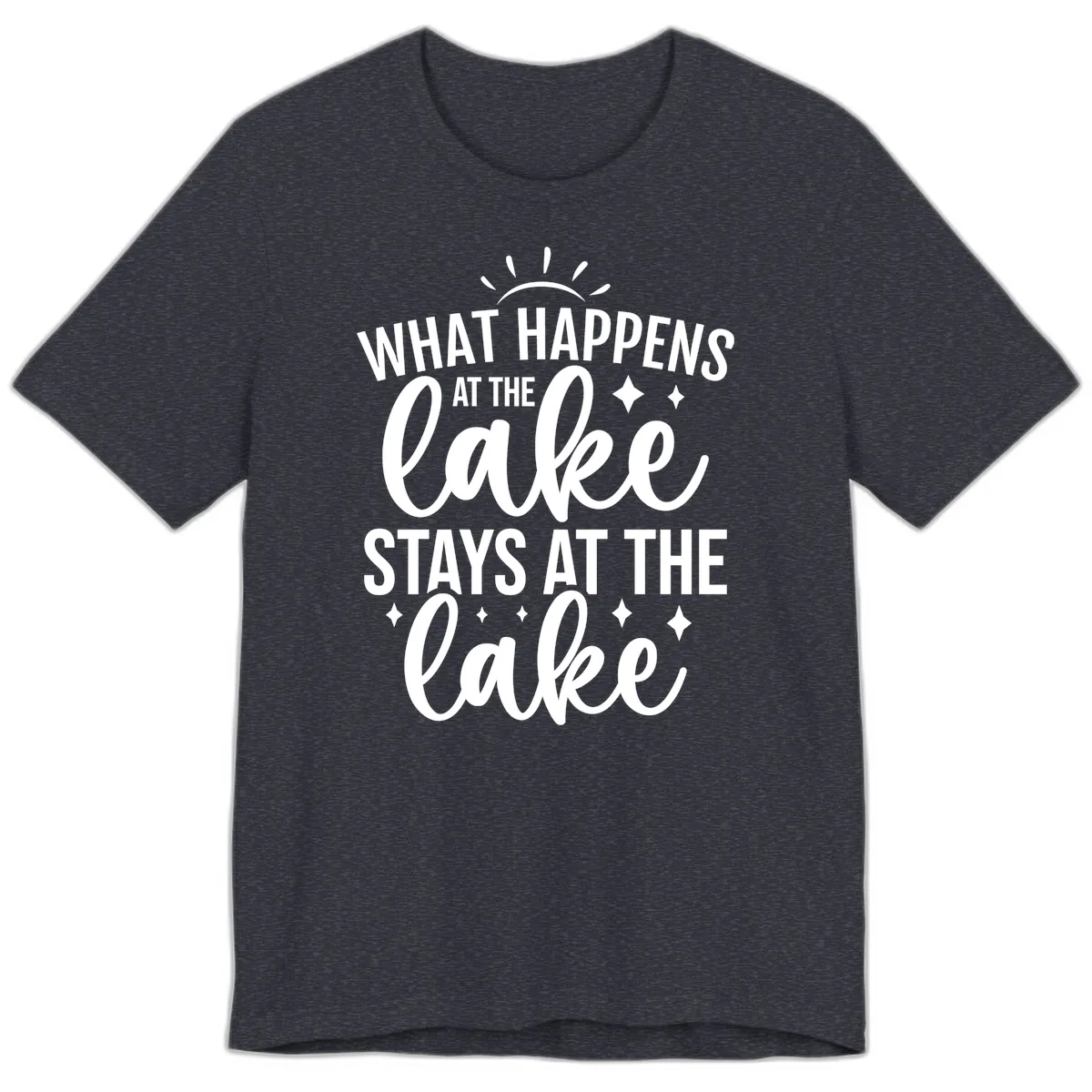 What Happens At The Lake Stays At The Lake Premium T-Shirt in Heather Navy