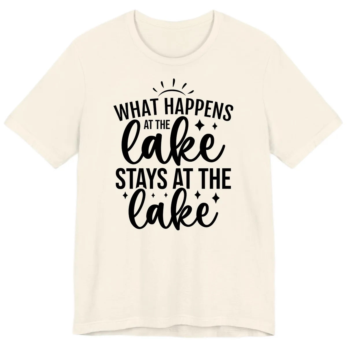 What Happens At The Lake Stays At The Lake Premium T-Shirt in Natural