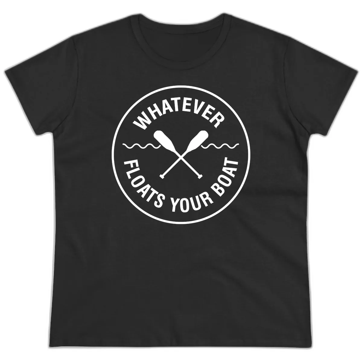 Whatever Floats Your Boat Design Ladies Tee in Black