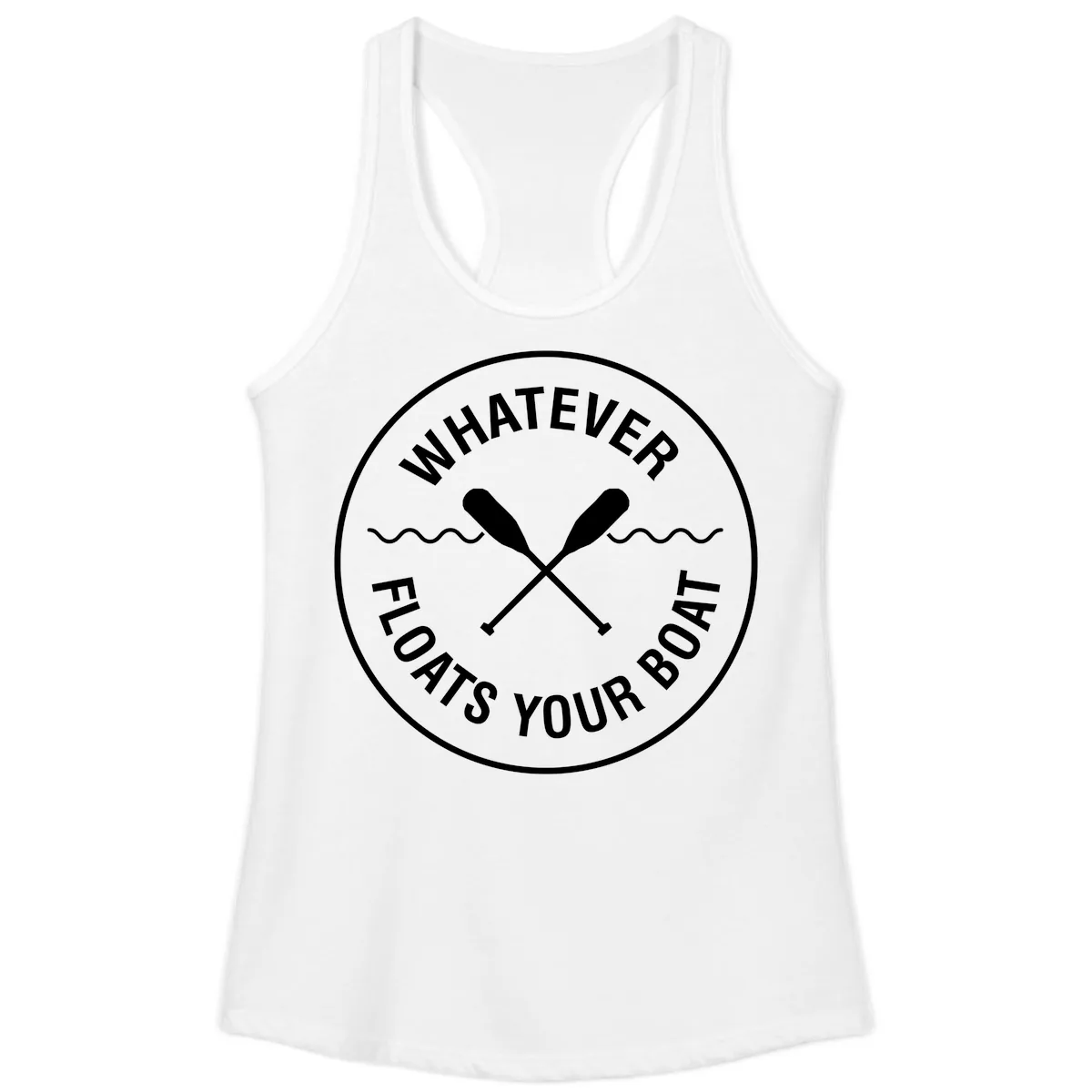 Whatever Floats Your Boat Design Ladies Tank in White