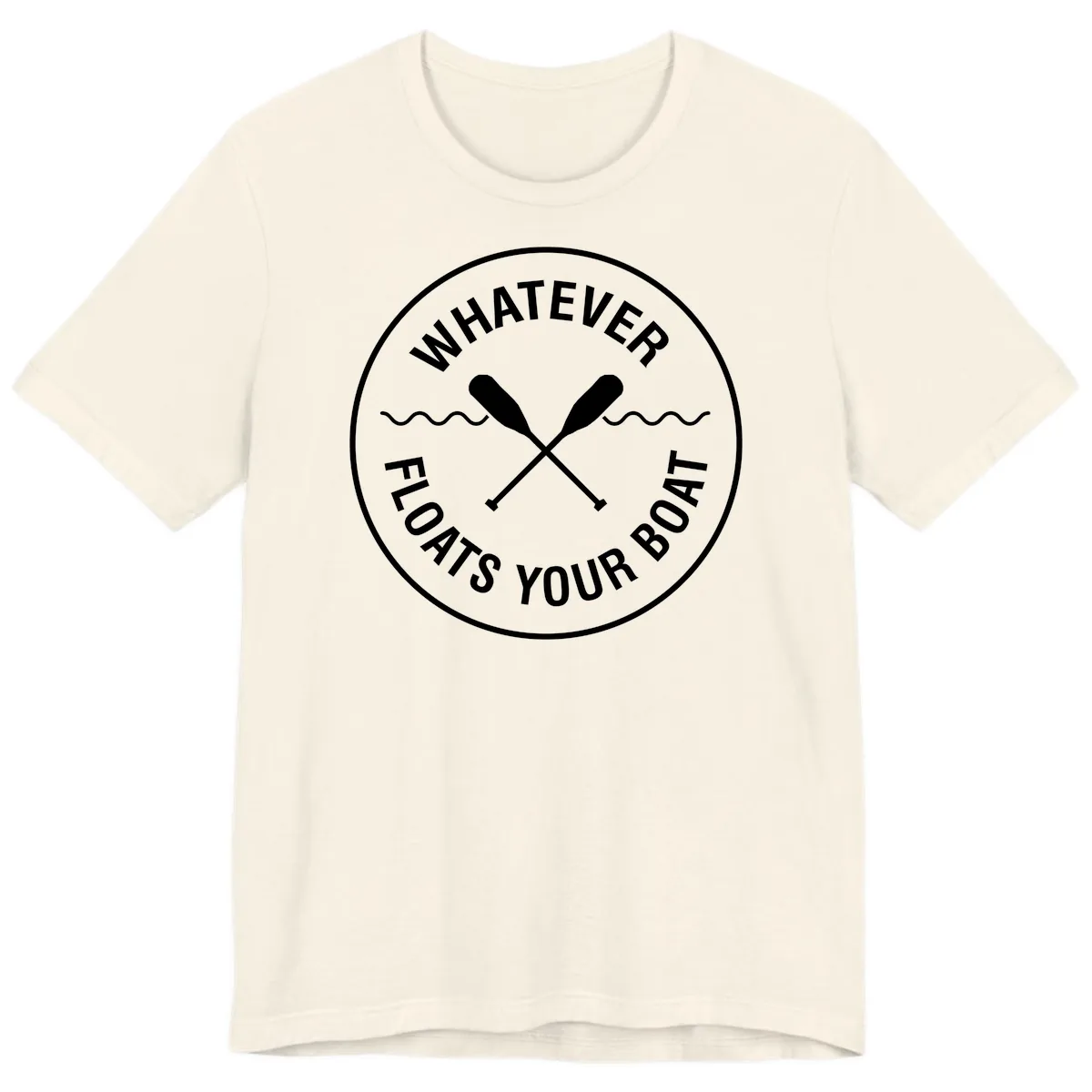 Whatever Floats Your Boat Design Premium T-Shirt in Natural