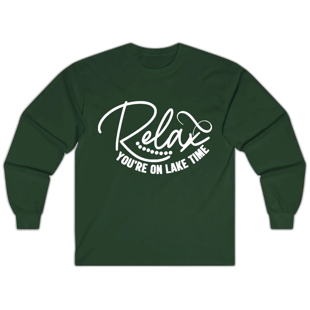 Relax You're On Lake Time Design Long Sleeve in Forest Green