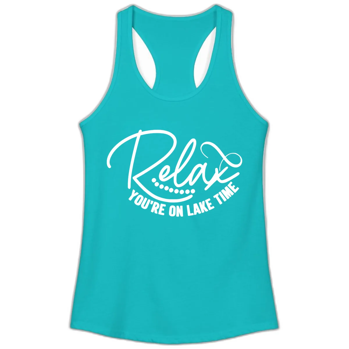 Relax You're On Lake Time Design Ladies Tank in Tahiti Blue