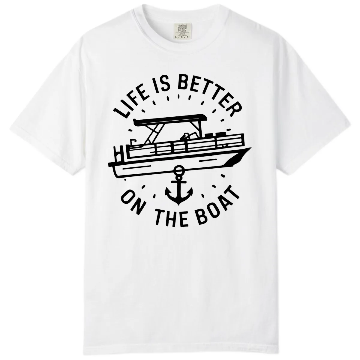 Life Is Better On The Boat Design Comfort Color in White