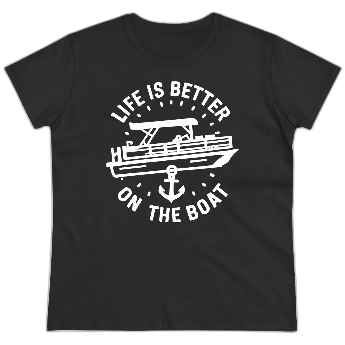 Life Is Better On The Boat Design Ladies Tee in Black