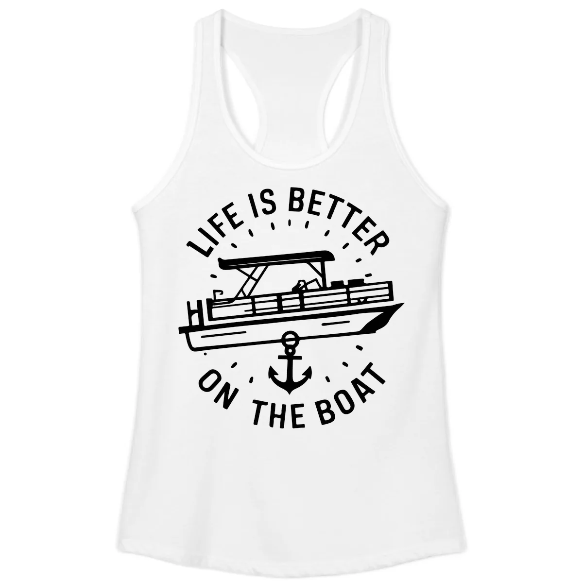 Life Is Better On The Boat Design Ladies Tank in White