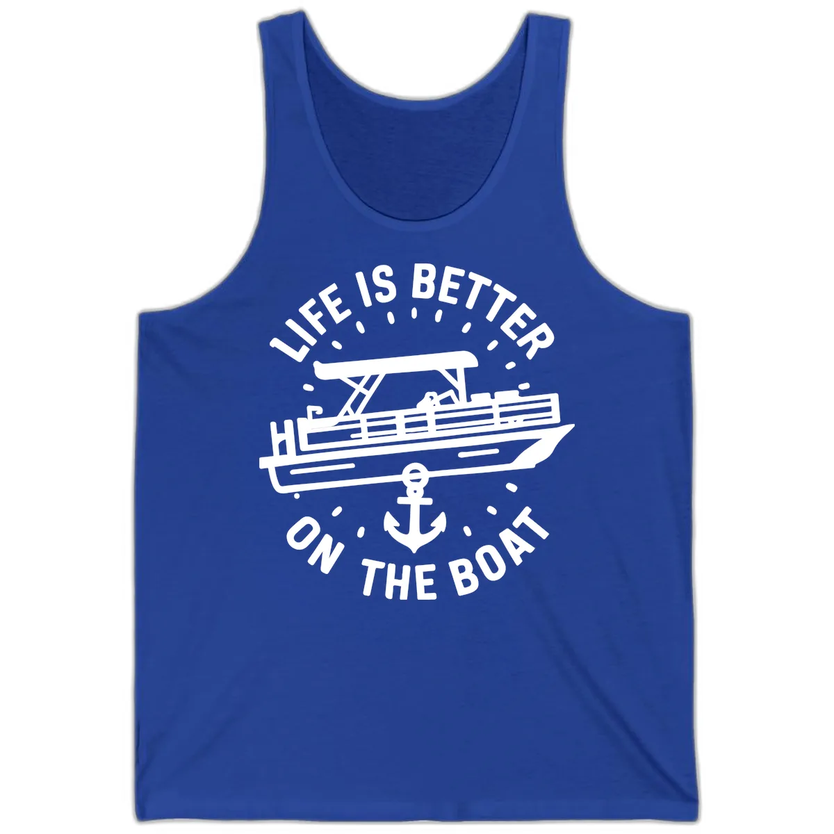 Life Is Better On The Boat Design Tank in True Royal