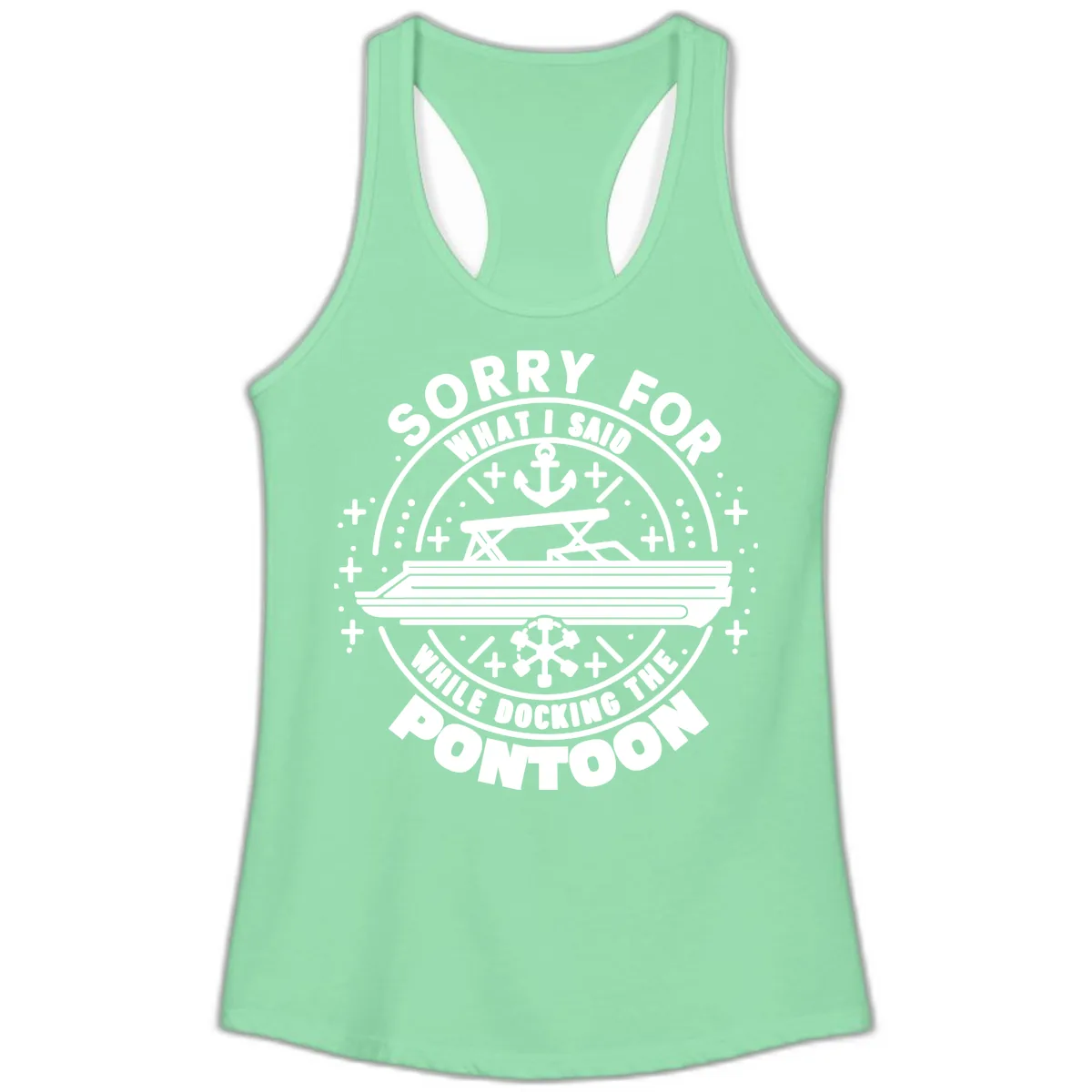 Sorry For What I Said While Docking The Pontoon Ladies Tank in Solid Mint