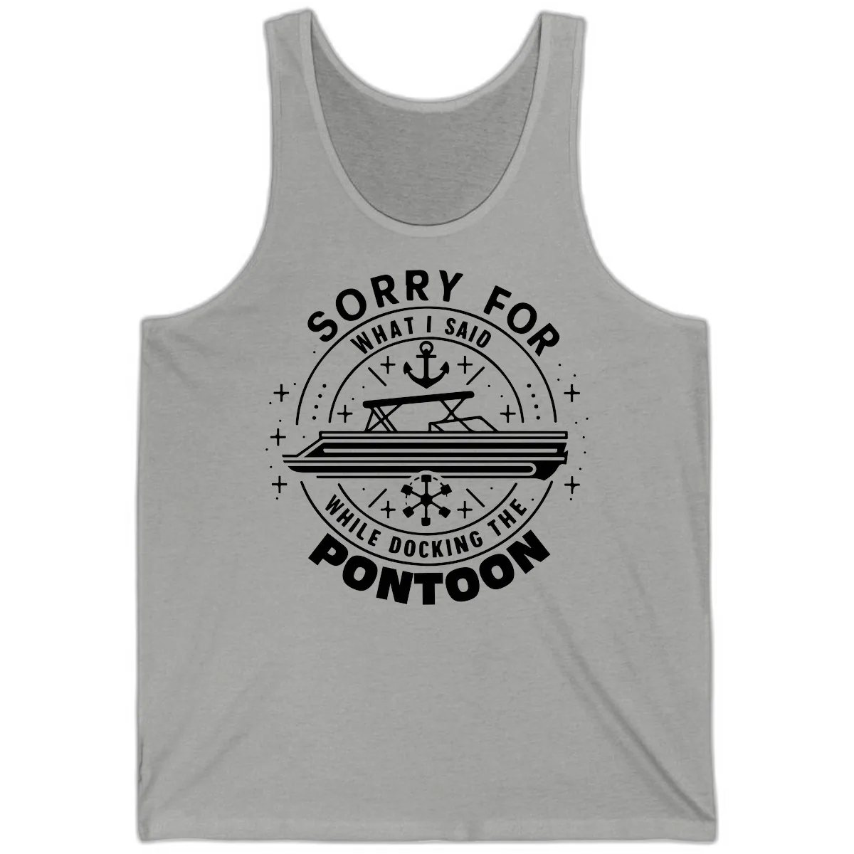 Sorry For What I Said While Docking The Pontoon Tank in Athletic Heather