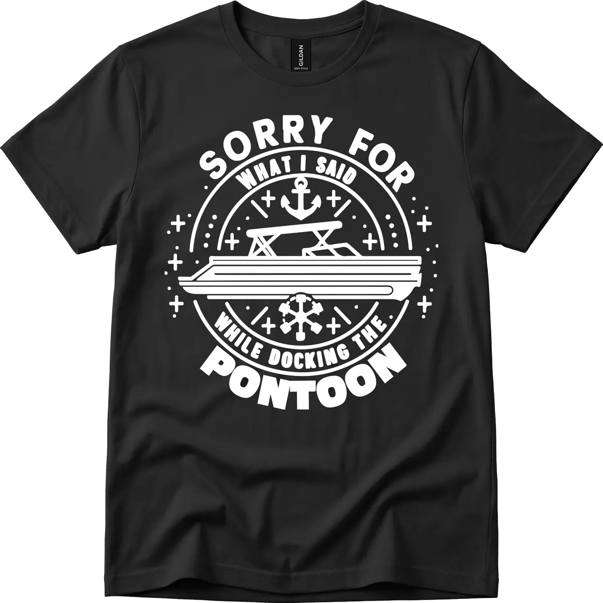 Sorry For What I Said While Docking The Pontoon T-Shirt in Black