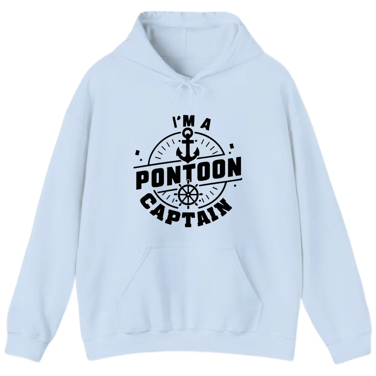 I'm A Pontoon Captain Hoodie in Light Blue