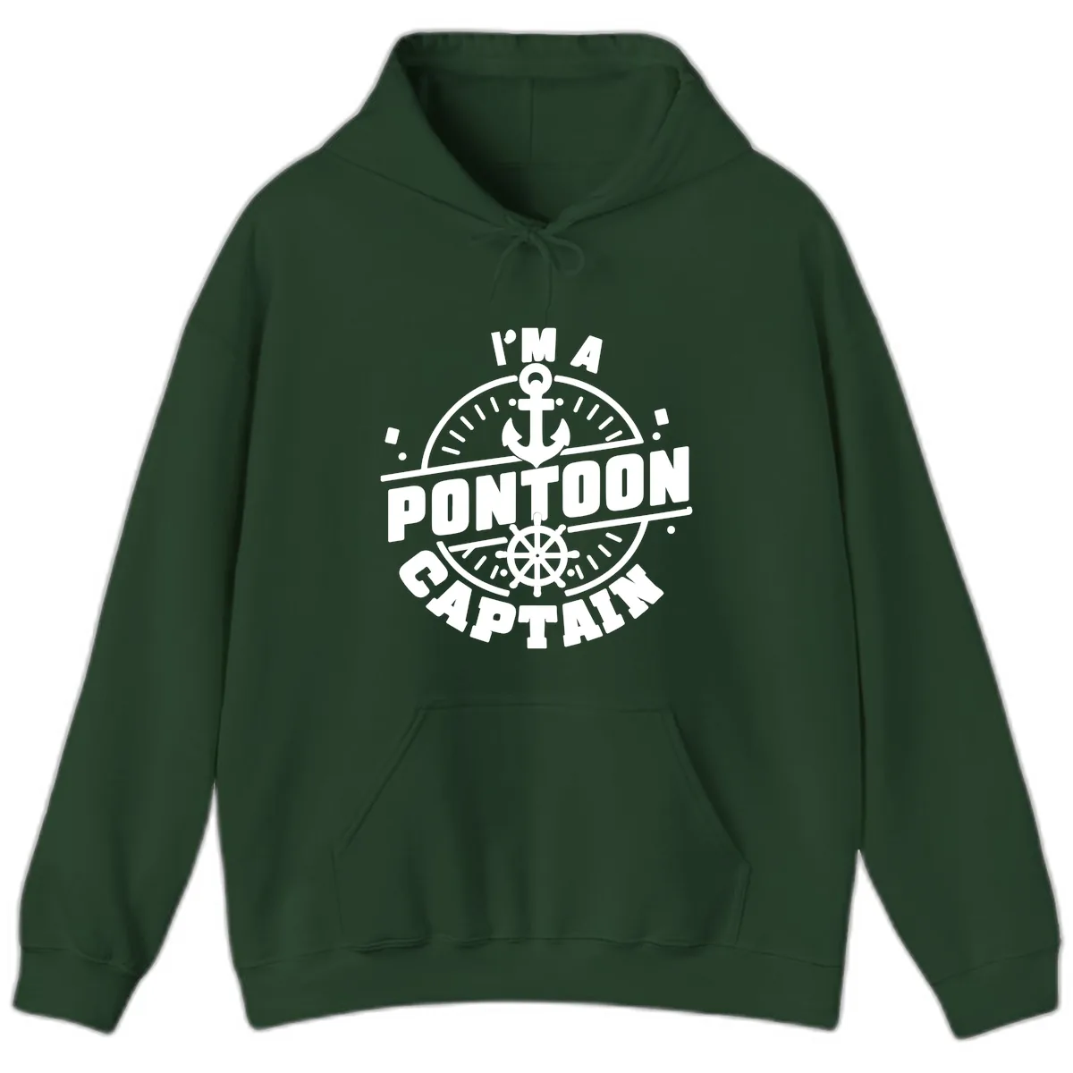 I'm A Pontoon Captain Hoodie in Forest Green