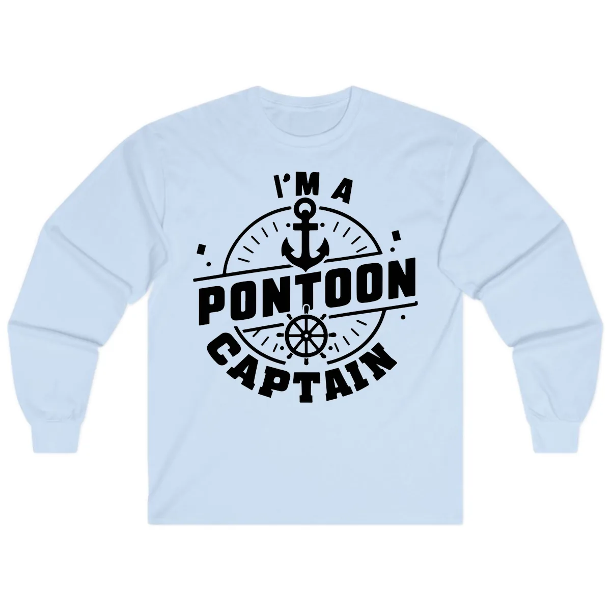 I'm A Pontoon Captain Long Sleeve in Light Blue