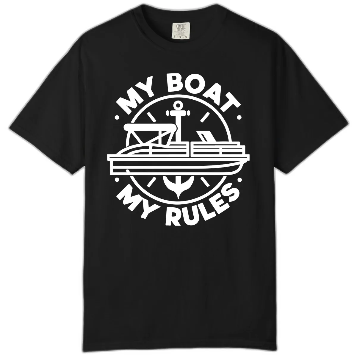 My Boat My Rules Pontoon Design Comfort Color in Black