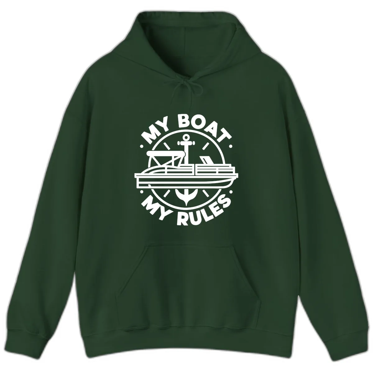My Boat My Rules Pontoon Design Hoodie in Forest Green