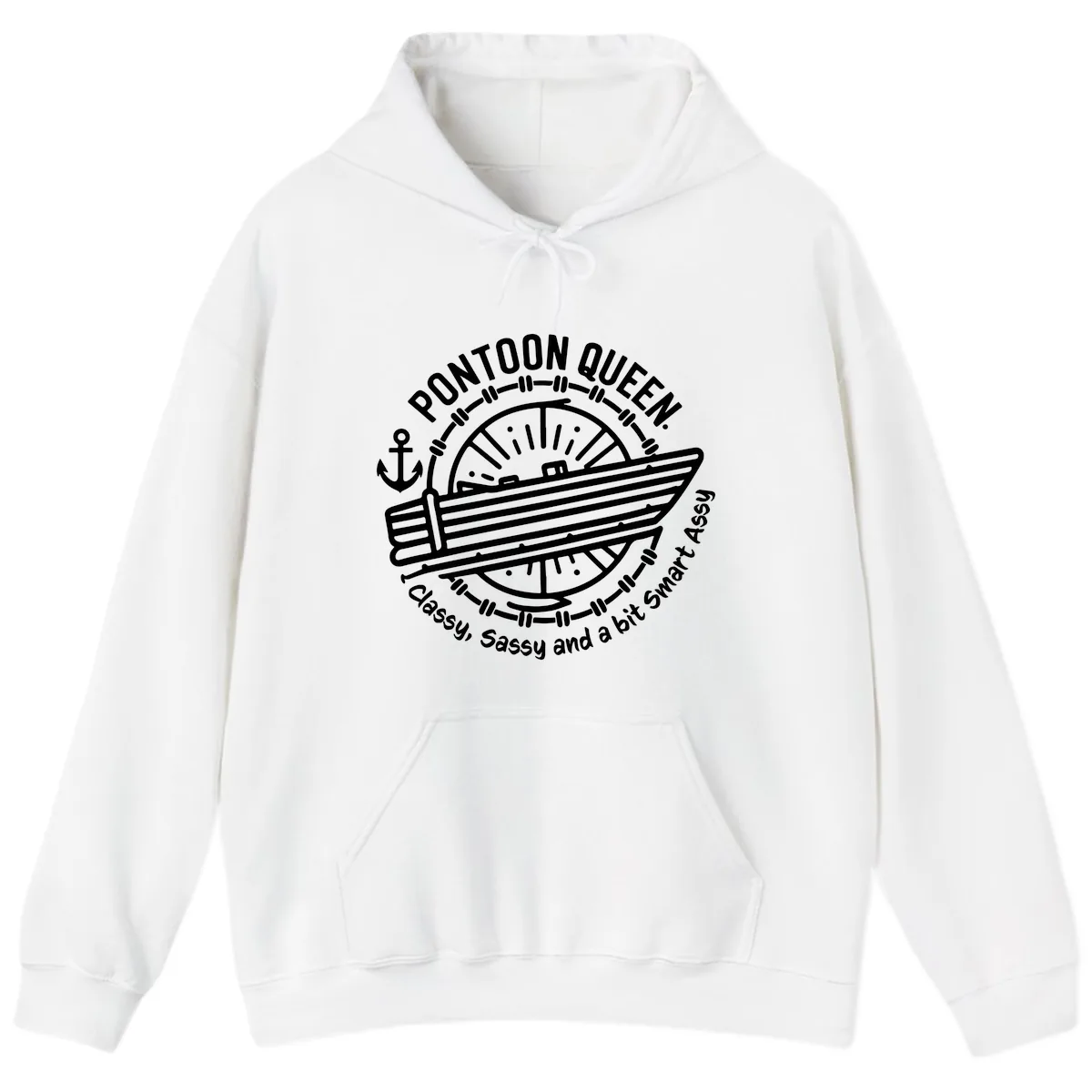 Pontoon Queen Classy Sassy Smart Hoodie in White