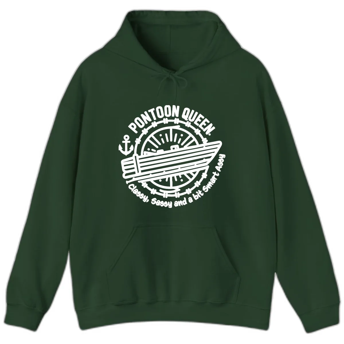 Pontoon Queen Classy Sassy Smart Hoodie in Forest Green