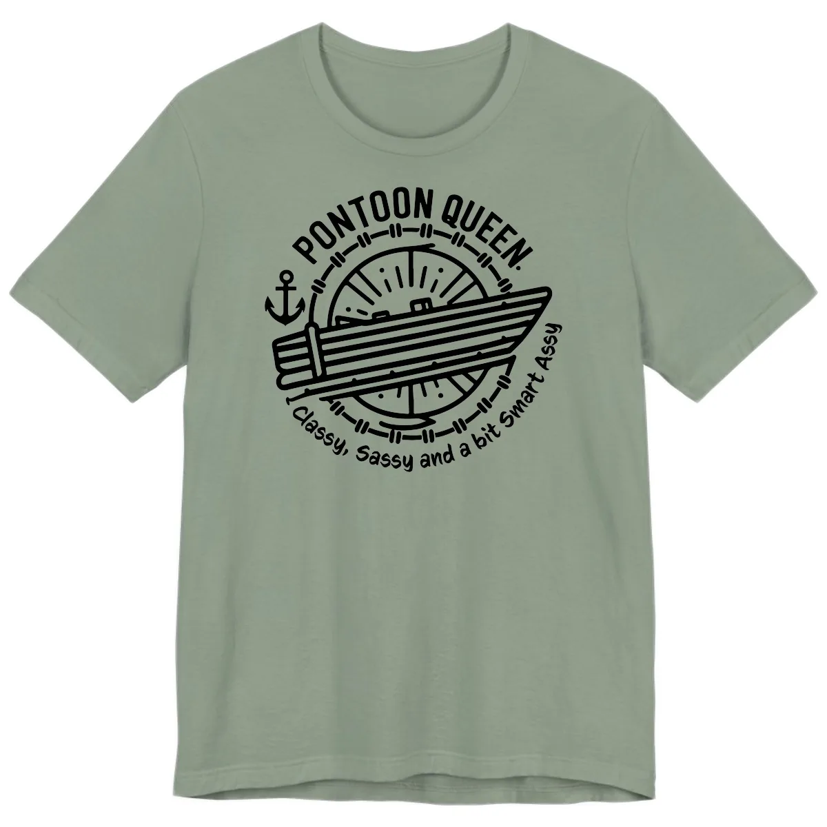 Pontoon Queen Classy Sassy Smart Premium T-Shirt in Sage