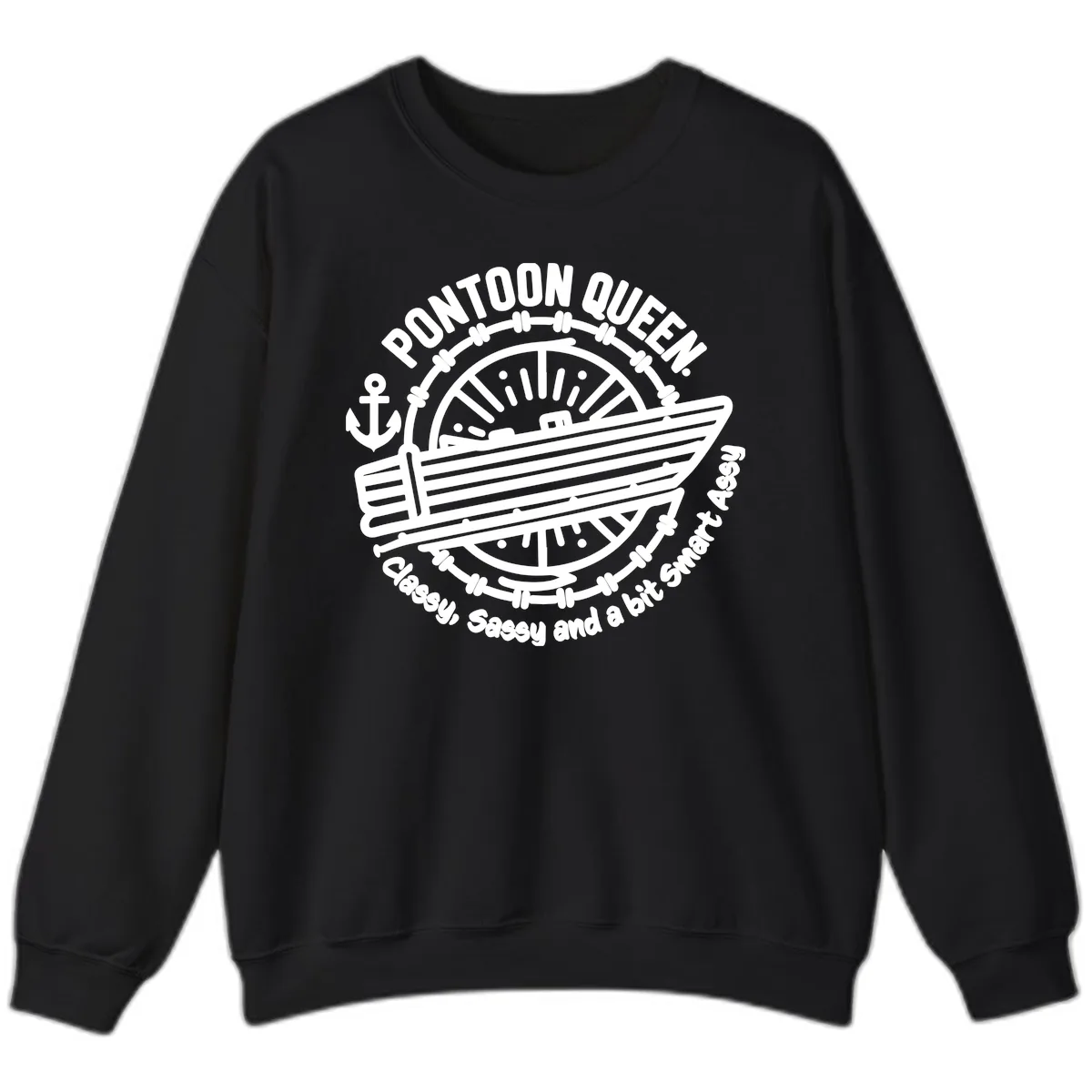 Pontoon Queen Classy Sassy Smart Sweatshirt in Black