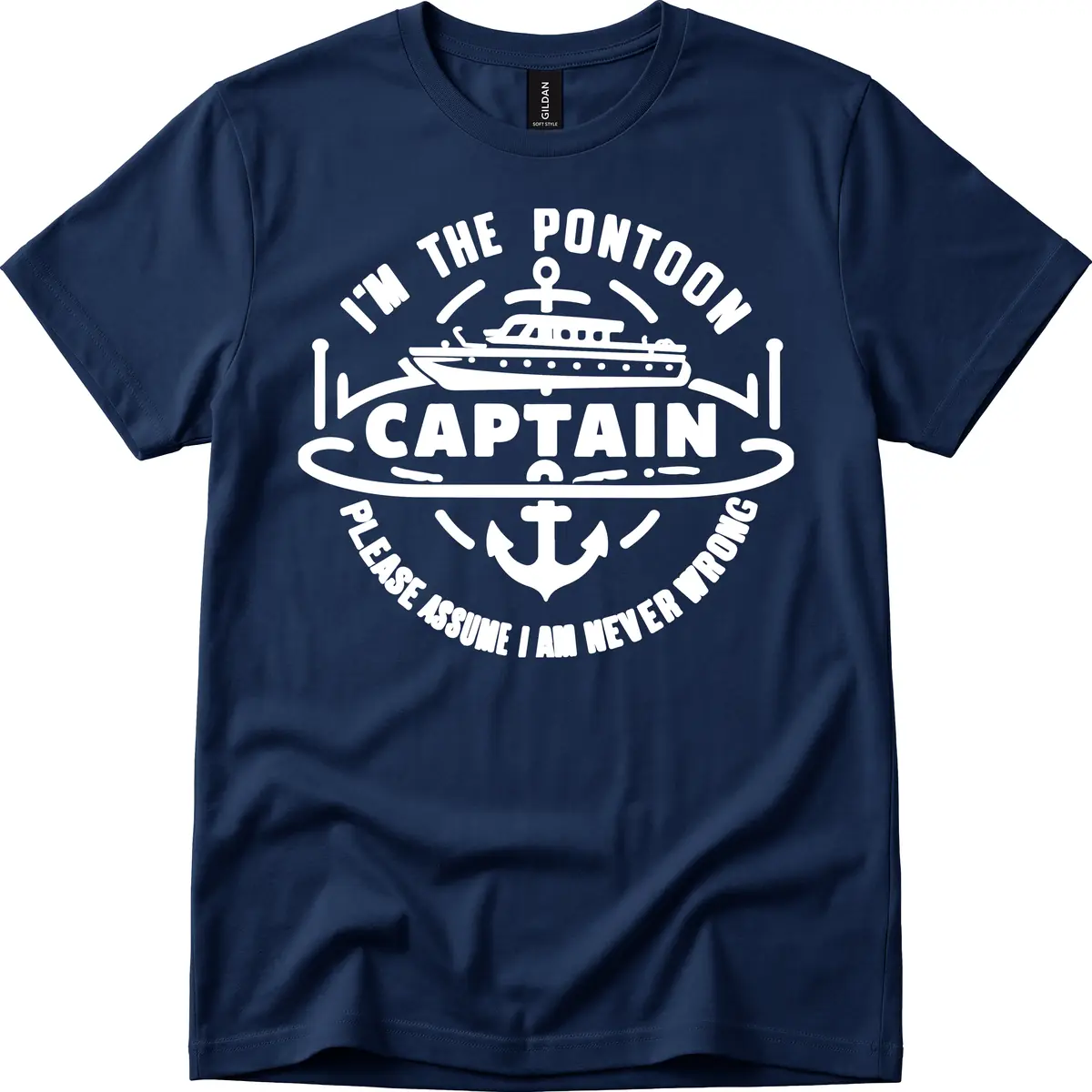 I'm The Pontoon Captain Please Assume I Am Never Wrong T-Shirt in Navy