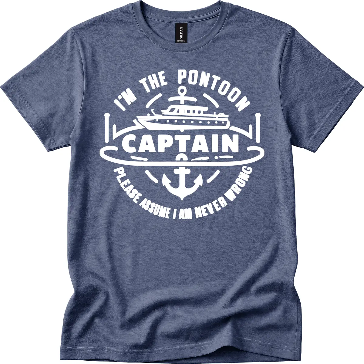 I'm The Pontoon Captain Please Assume I Am Never Wrong T-Shirt in Heather Navy
